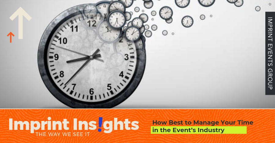 How Best to Manage Your Time in the Event’s Industry