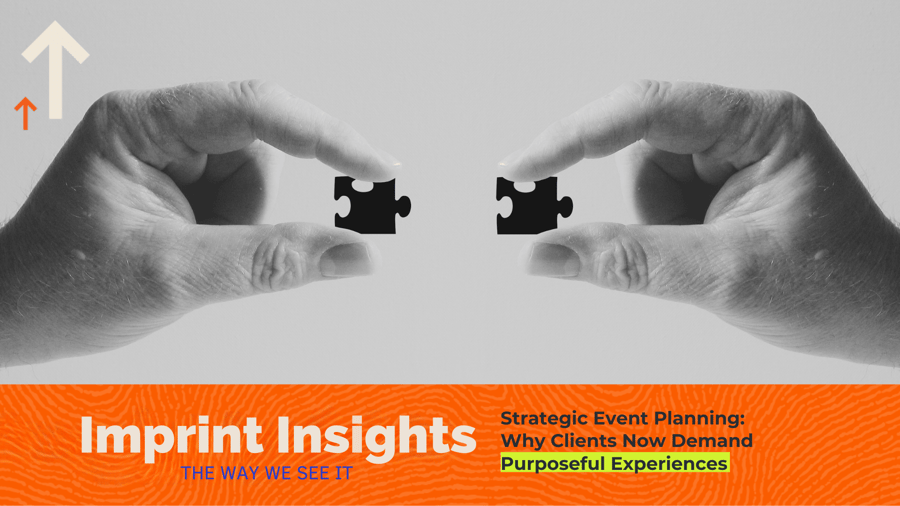 Strategic Event Planning: Why Clients Now Demand Purposeful Experiences