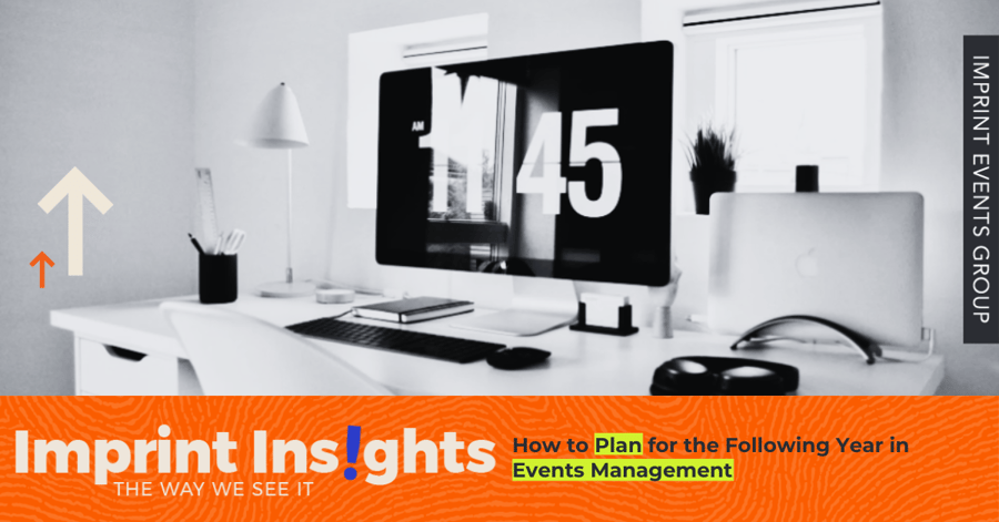 How to Plan for the Following Year in Events Management